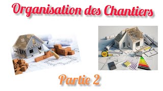 Organisation des Chantiers [upl. by Fia]