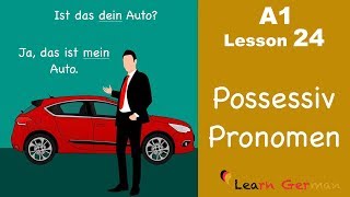 Learn German  Possessive Pronouns  Nominative case  German for beginners  A1  Lesson 24 [upl. by Luemas]