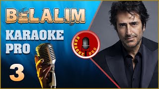 Belalım Karaoke Pro Farkı ileKaraoke 2024 [upl. by Romelle]