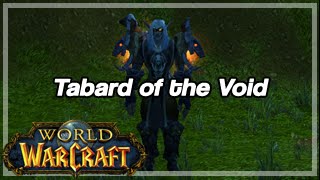 World of Warcraft Tabard of the Void  TCG Item [upl. by Ella]