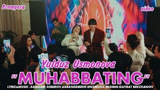 Yulduz Usmonova  Muhabbating official video [upl. by Nylemaj]