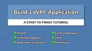 Build a WPF MVVM Application  START TO FINISH TUTORIAL [upl. by Chaiken]