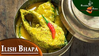 Bhapa Ilish Recipe  ভাপা ইলিশ রেসিপি  Bhapa Shorshe Ilish  Steamed Hilsa in Mustard Sauce [upl. by Cecil]