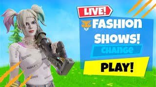 🔴Fortnite Fashion show LIVE AND MORE [upl. by Omer]