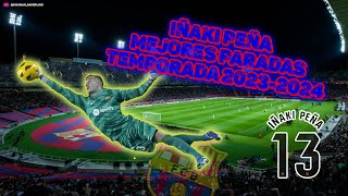 IÑAKI PEÑA SUS MEJORES PARADAS DE LA TEMPORADA 20232024  EA FC 24  fifa football [upl. by Tillo804]