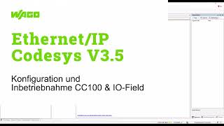 WAGO Ethernet IP Kommunikation mit CODESYS [upl. by Lebiram357]