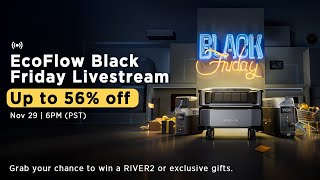 EcoFlow Black Friday Sales Livestream [upl. by Leonhard]