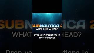 Subnautica 2 Predictions Comment yours Below subnautica subnautica2 [upl. by Kelsi]