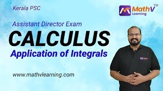 Application of Integrals  Calculus  Engineering Mathematics  Assistant Director Exam  Kerala PSC [upl. by Wilcox]