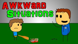 Awkward Situations [upl. by Kemppe]