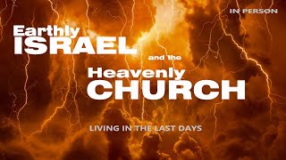 4 Earthly Israel and the Heavenly Church  Ed Rodgers [upl. by Hallock]