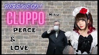 cluppo  PEACEampLOVE  Hey  she looks like Miku Old man with coffee ☕ reaction HERE WE GO [upl. by Stinky]