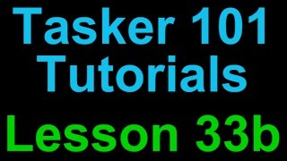 Tasker 101 Tutorials  Lesson 33b Google Now Reminders Interactively Read [upl. by Grindle418]