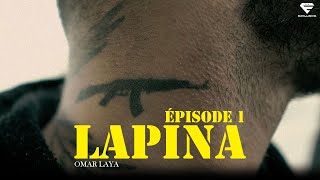 Laya  Lapina  Épisode 1 Official Music Video [upl. by Hyams]