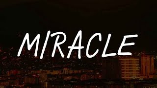 Miracle Lyrics  Ellie Goulding Doja Cat Zach Bryan [upl. by Assirod]