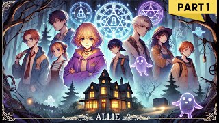 The Haunting Chronicles of Allie and Friends  Audiobook  Part 1 [upl. by Newol346]