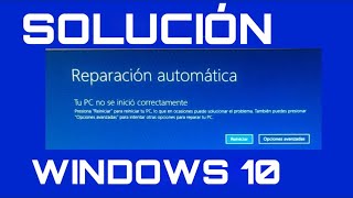 Forzar Reparacion de WINDOWS 10 Cuando no Accede al SISTEMA [upl. by Hailahk678]