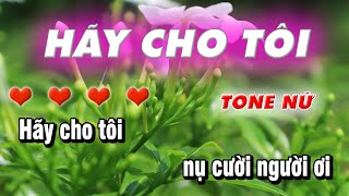 Karaoke Hãy Cho Tôi Tone Nữ  Nhạc Trẻ 8x 9x Beat Chuẩn [upl. by Myron]