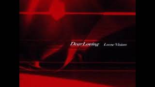 Dear Loving「Because」 [upl. by Nnylatsyrk]