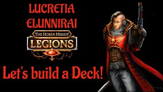 THE CULTIST TIDE  Lucretia Elunnirai  Lets build a Deck  The Horus Heresy Legions [upl. by Icaj]