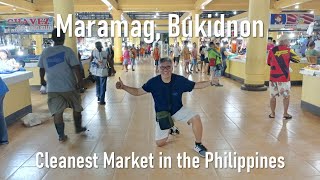 Maramag Bukidnon Cleanest Public Market in the Philippines and Other Attractions [upl. by Emmott]