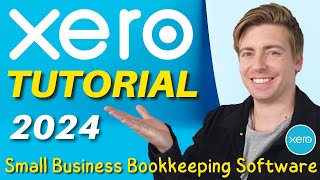 Xero Tutorial 2024  Learn Bookkeeping with Xero in 15 Minutes [upl. by Inigo541]