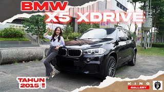 80 JUTAAN BAWA PULANG  NEW STOCK  BMW X5 XDRIVE 2015  READY DI KING GALLERY [upl. by Anelleh558]