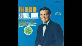 THE BEST OF RONNIE DOVE FULL ALBUM STEREO 1966 1 Say You 1964 [upl. by Ardied429]