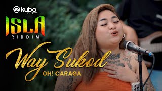 Way Sukod  Oh Caraga  Isla Riddim Reggae Rendition [upl. by Otinauj]