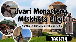 JVARI MONASTERY amp MTSKHETA CITY  YOU WILL BE AMAZED  TBILISI GEORGIA TRAVEL VLOG SERIES EPS05 🇬🇪 [upl. by Ayle627]