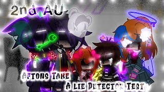 Aftons Take A Lie Detector Test 2ND AU ItzGalaxy Luna My FNAF AU READ DESC [upl. by Petrine]