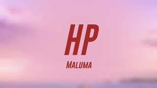 HP  Maluma Letra 🦭 [upl. by Mandelbaum]