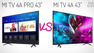 Mi Tv 4A Pro vs Mi Tv 4A 43 InchesMi Tv 4A Pro 43quot Full ReviewMi Tv 4A VS Mi Tv 4A Pro Comparison [upl. by Lipcombe]