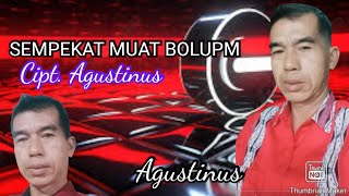 SEMPEKET MUAT BOLUPM agustinusjojouboyaschannel8001 [upl. by Shultz353]