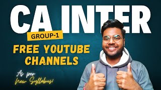 BEST FREE YOUTUBE CHANNELS FOR CA INTERMEDIATE MAY 2025  SEPT 2025  AS PER ICAI NEW SYLLABUS [upl. by Dinse]