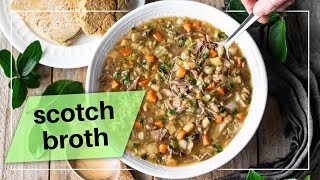 Amazing Scotch Broth Recipe [upl. by Zerimar]