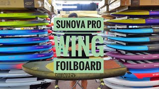 Sunova Pro Wing Foilboard [upl. by Lebasile]