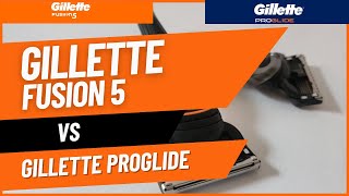 Gillette Fusion 5 vs Proglide  Comparing Differences and Shave [upl. by Erikson]