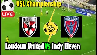 Live Football Loudoun United Vs Indy Eleven ll Live USL Championship Loudoun United Vs Indy Eleven [upl. by Herrington23]