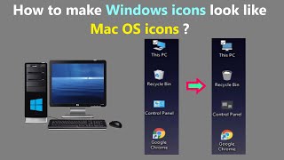 How to make Windows icons look like Mac OS icons [upl. by Cherilyn]