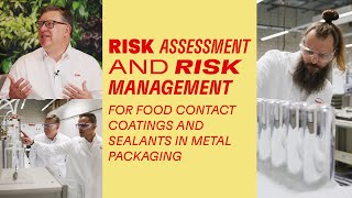 Risk assessment and risk management for food contact coatings and sealants in metal packaging [upl. by Relyhs]