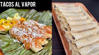 SI LOS VENDES SE ACABAN TODOS TACOS AL VAPOR EN HOJA DE PLÁTANO  LOS MEJORES TACOS AL VAPOR  TACOS [upl. by Wilmott]