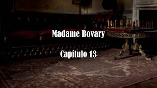 Audiolibro Madame Bovary  Capítulos 1214 [upl. by Gow]