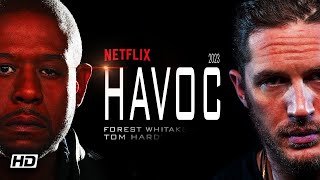 HAVOC 2023  NETFLIX  Tom Hardy amp Forest Whitaker  CONCEPT  FAN TRAILER [upl. by Ahsirtak]