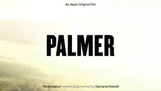 Nathaniel Rateliff  Redemption From the Apple Original Film “Palmer” [upl. by Annaeg]