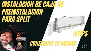 Como montar una caja de preinstalación para un Split fácil [upl. by Awram]