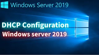 Windows Server 2019 DHCP Configuration [upl. by Ezechiel]