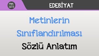 Metinlerin Sınıflandırılması  Sözlü Anlatım [upl. by Annabel]