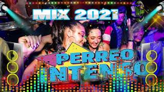 MIX PERREO INTENSO 2021 [upl. by Thor]