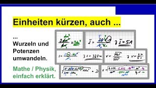 Einheiten kürzen auch bei Wurzeln und Potenzen umwandeln Mathe amp PhysikAufgaben mit Lösung [upl. by Cawley]